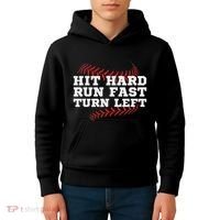 Hit Hard Run Fast Turn Left Funny Baseball Player & Fan Kids Hoodie thumb 4