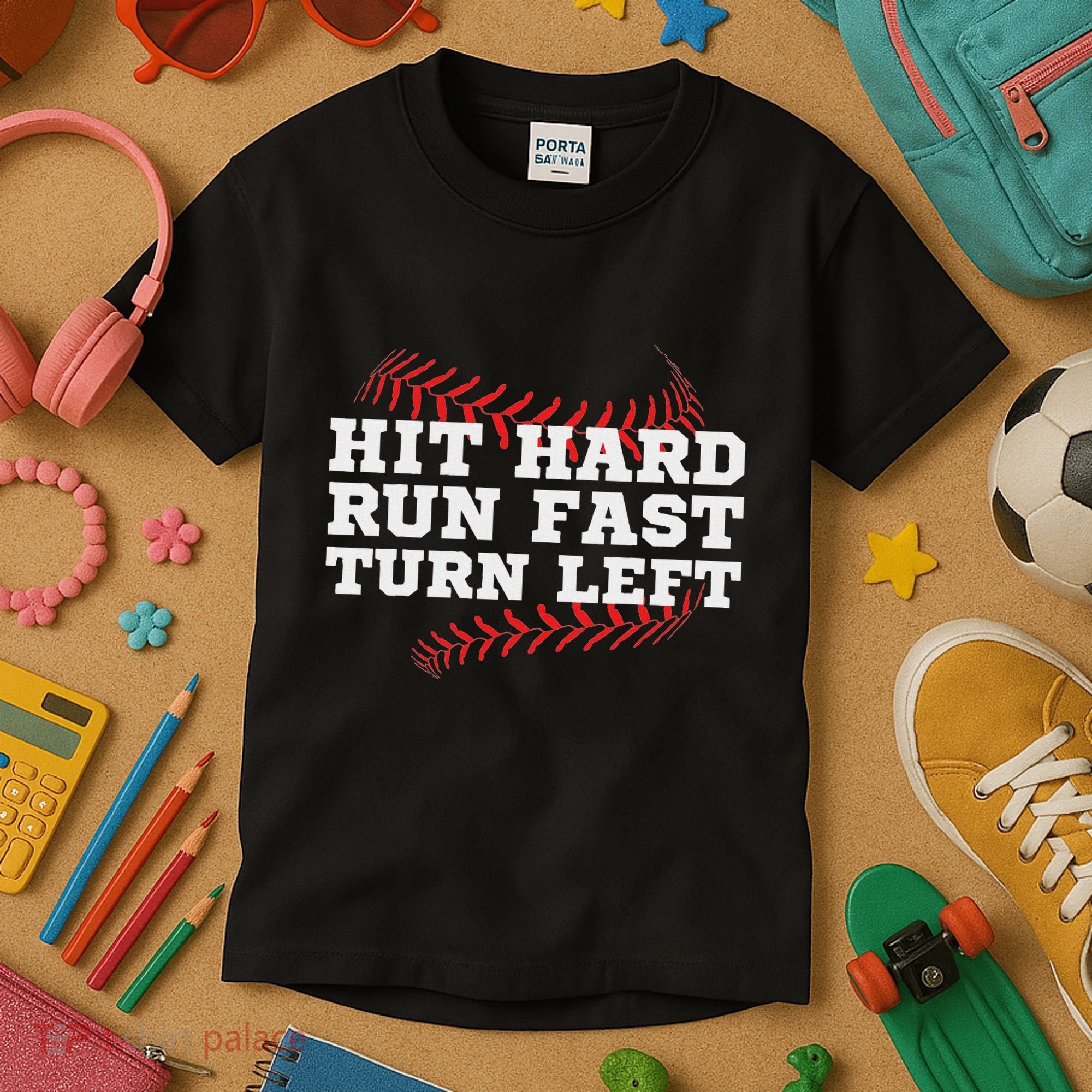 Hit Hard Run Fast Turn Left Funny Baseball Player & Fan Kids T-Shirt