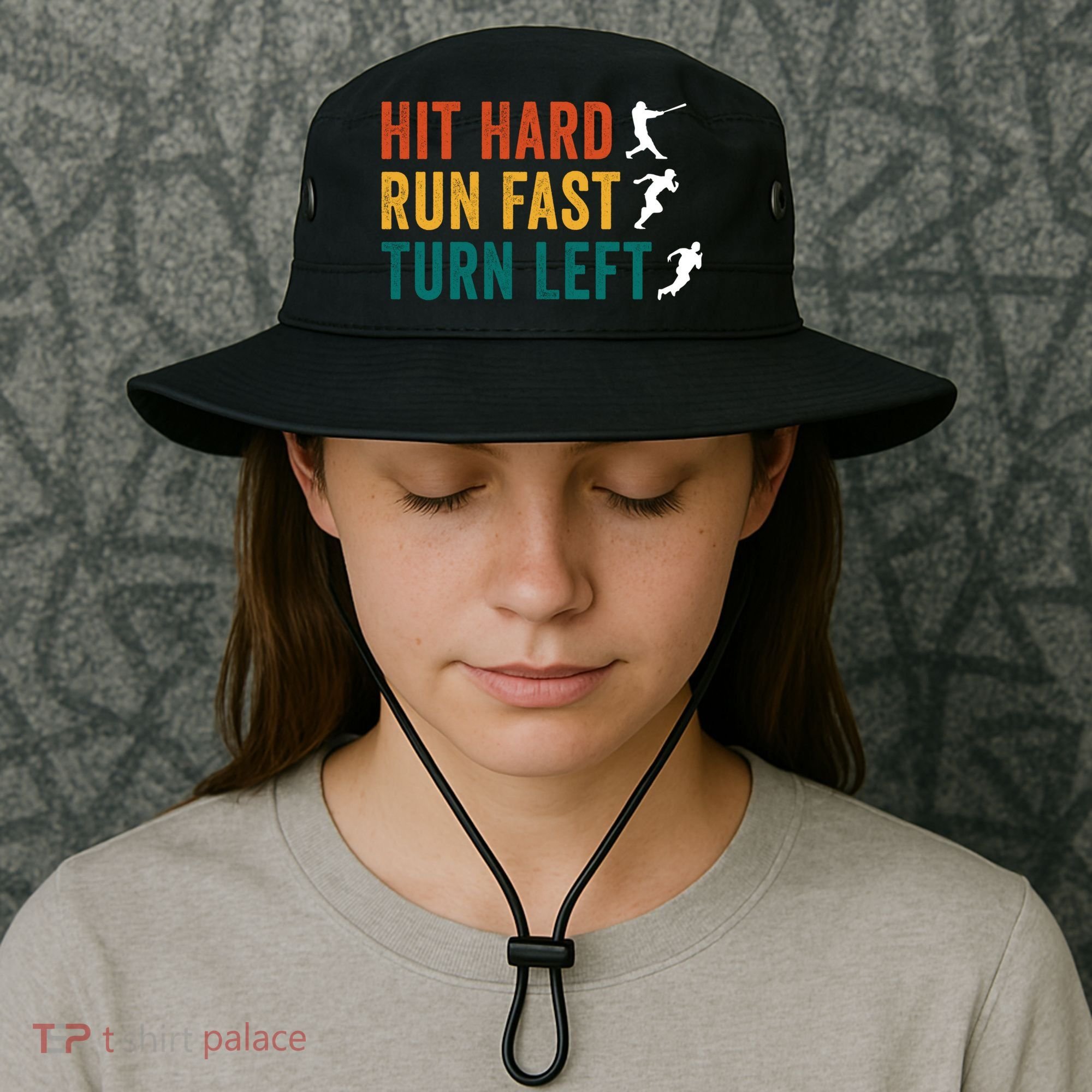 Hit Hard Run Fast Turn Left Funny Baseball Player And Fan Cool Gift Bucket Hat