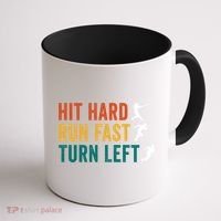 Hit Hard Run Fast Turn Left Funny Baseball Player And Fan Cool Gift Coffee Mug thumb 1
