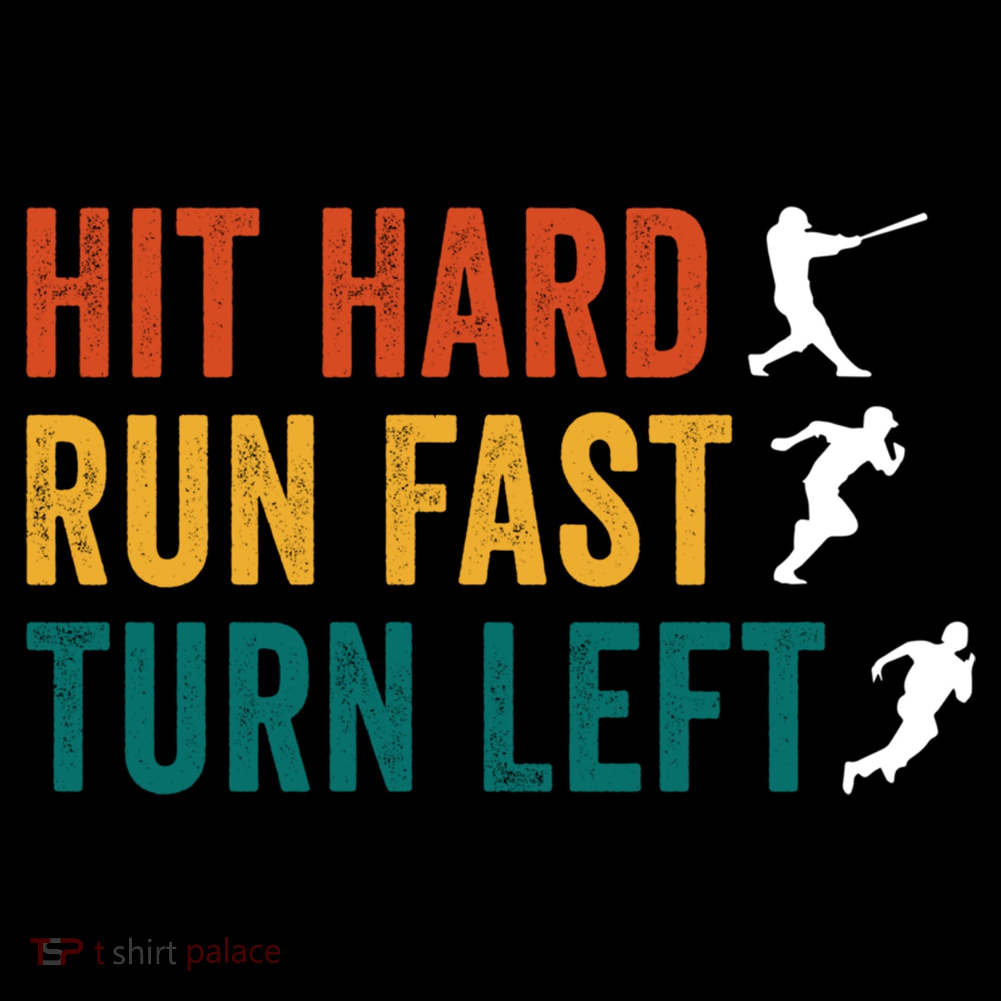 Hit Hard Run Fast Turn Left Funny Baseball Player And Fan Cool Gift Coffee Mug