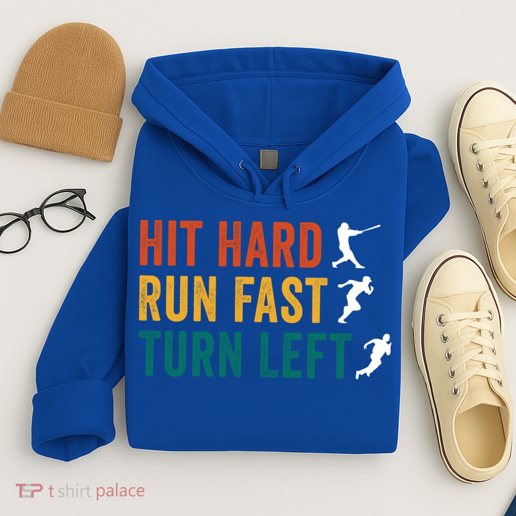 Hit Hard Run Fast Turn Left Funny Baseball Player And Fan Cool Gift Hoodie