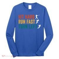 Hit Hard Run Fast Turn Left Funny Baseball Player And Fan Cool Gift Long Sleeve Shirt thumb 0