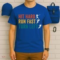 Hit Hard Run Fast Turn Left Funny Baseball Player And Fan Cool Gift T-Shirt thumb 6