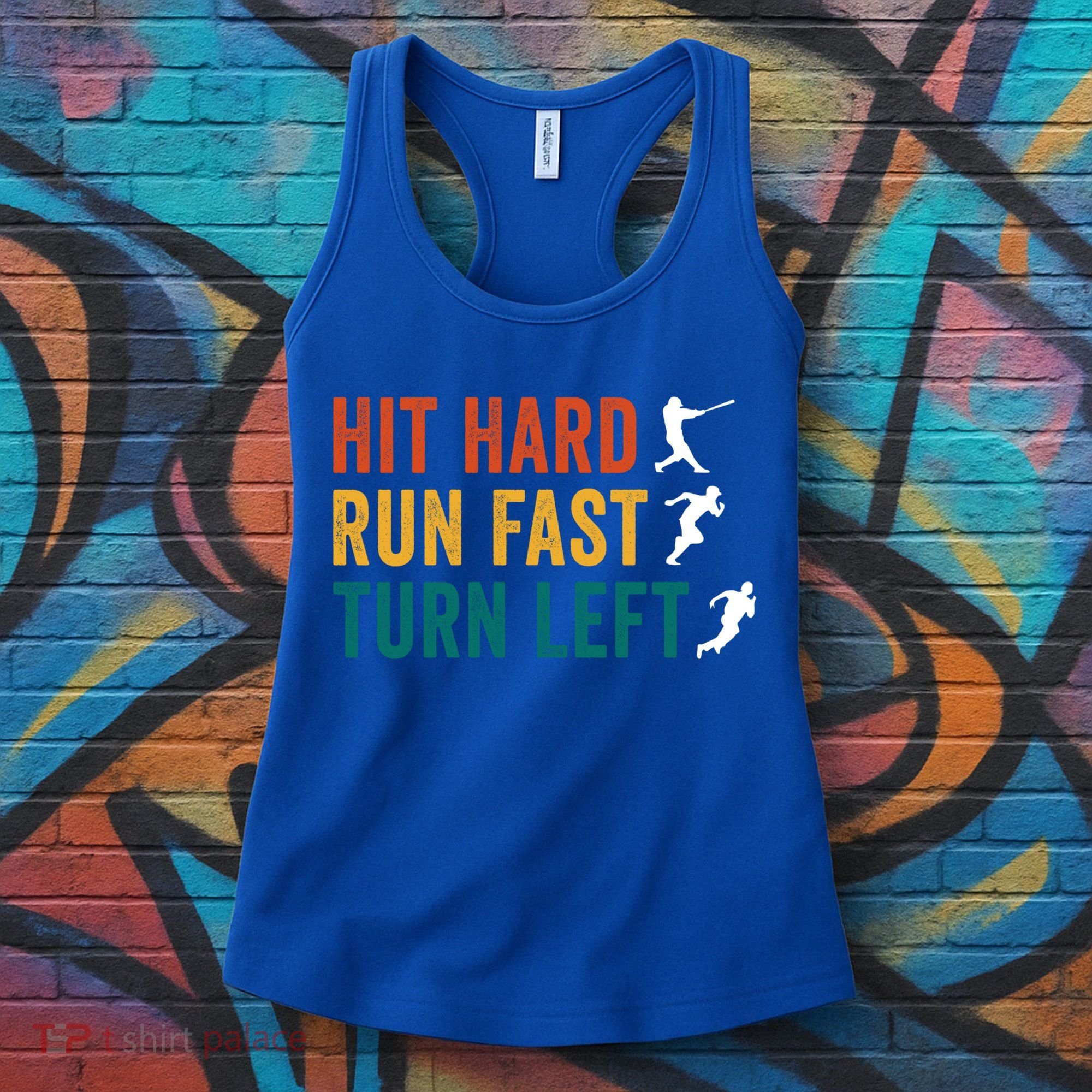 Hit Hard Run Fast Turn Left Funny Baseball Player And Fan Cool Gift Women's Tank Top