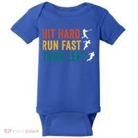 Hit Hard Run Fast Turn Left Funny Baseball Player And Fan Cool Gift Baby Bodysuit thumb 0