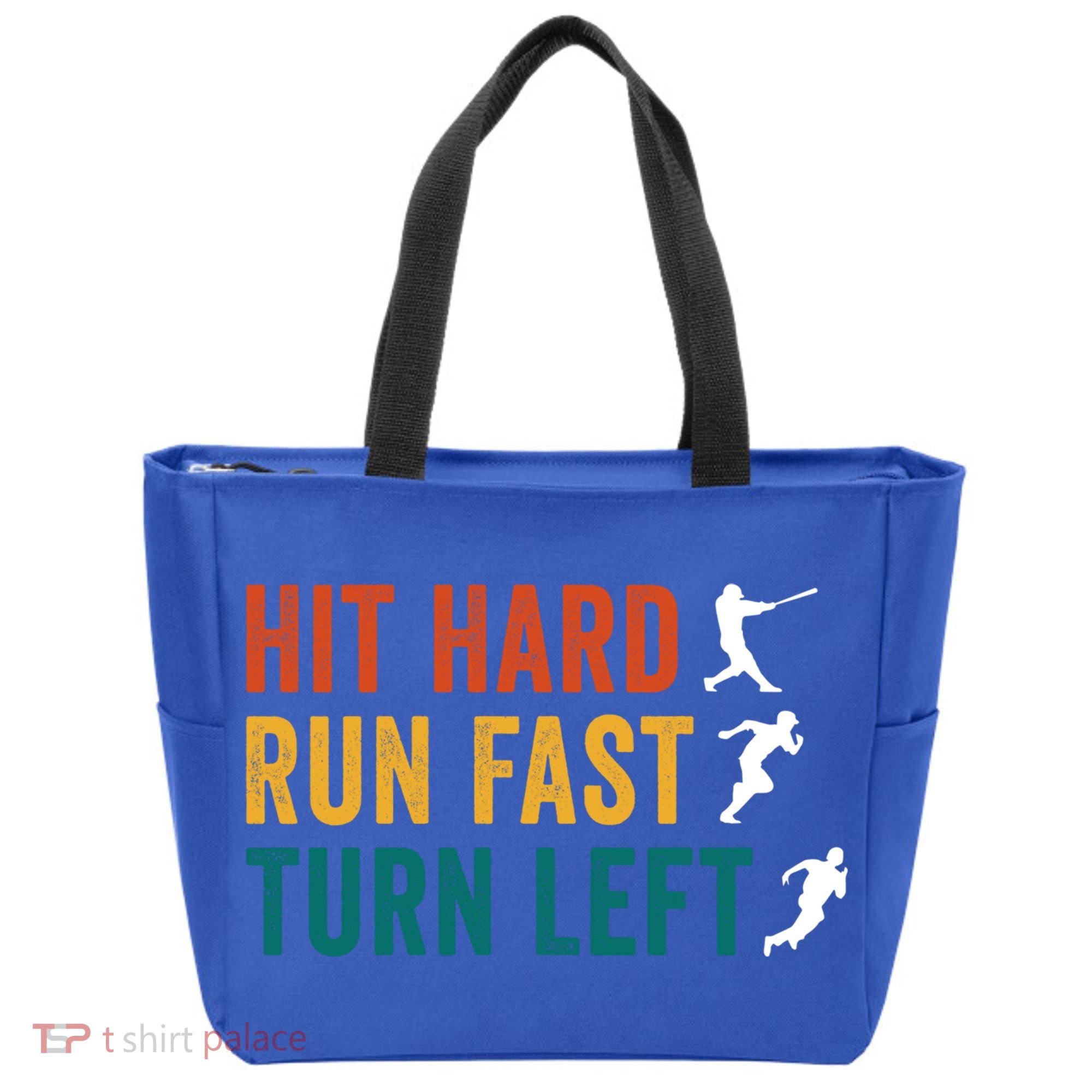 Hit Hard Run Fast Turn Left Funny Baseball Player And Fan Cool Gift Tote Bag