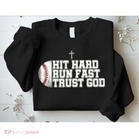 Hit Hard Run Fast Trust God Sweatshirt thumb 2