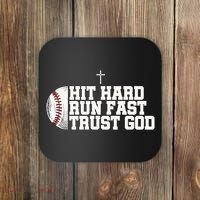 Hit Hard Run Fast Trust God Coaster thumb 0