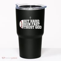 Hit Hard Run Fast Trust God Tumbler thumb 0