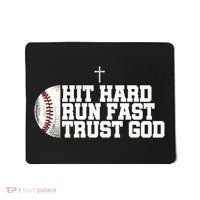 Hit Hard Run Fast Trust God Mousepad thumb 0