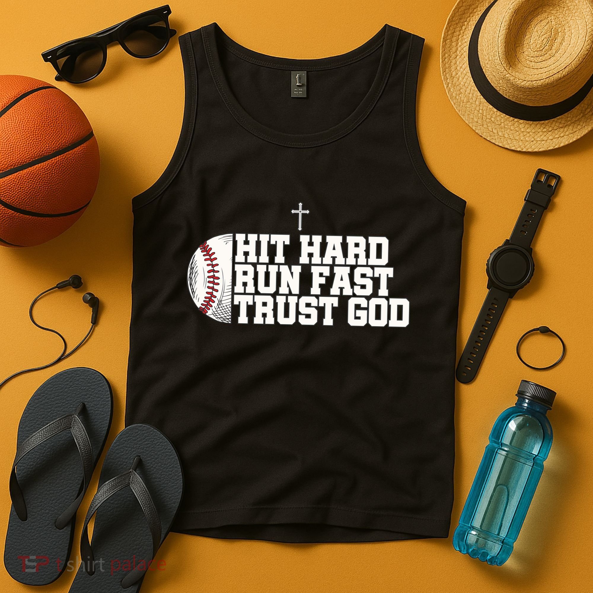 Hit Hard Run Fast Trust God Tank Top