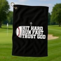 Hit Hard Run Fast Trust God Golf Towel thumb 1