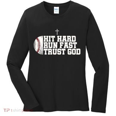 Hit Hard Run Fast Trust God Women's Long Sleeve Shirt