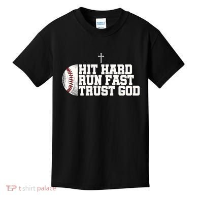 Hit Hard Run Fast Trust God Kids T-Shirt