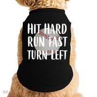 Hit Hard Run Fast Turn Left Baseball Doggie Tank thumb 0
