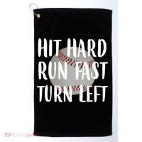 Hit Hard Run Fast Turn Left Baseball Golf Towel thumb 0