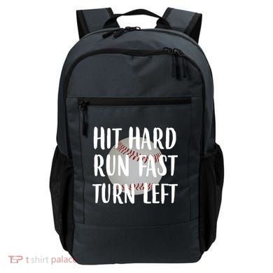 Hit Hard Run Fast Turn Left Baseball Backpack