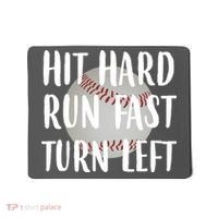 Hit Hard Run Fast Turn Left Baseball Mousepad thumb 0