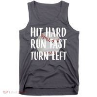 Hit Hard Run Fast Turn Left Baseball Tank Top thumb 0