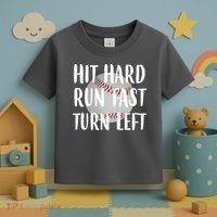 Hit Hard Run Fast Turn Left Baseball Toddler T-Shirt thumb 3