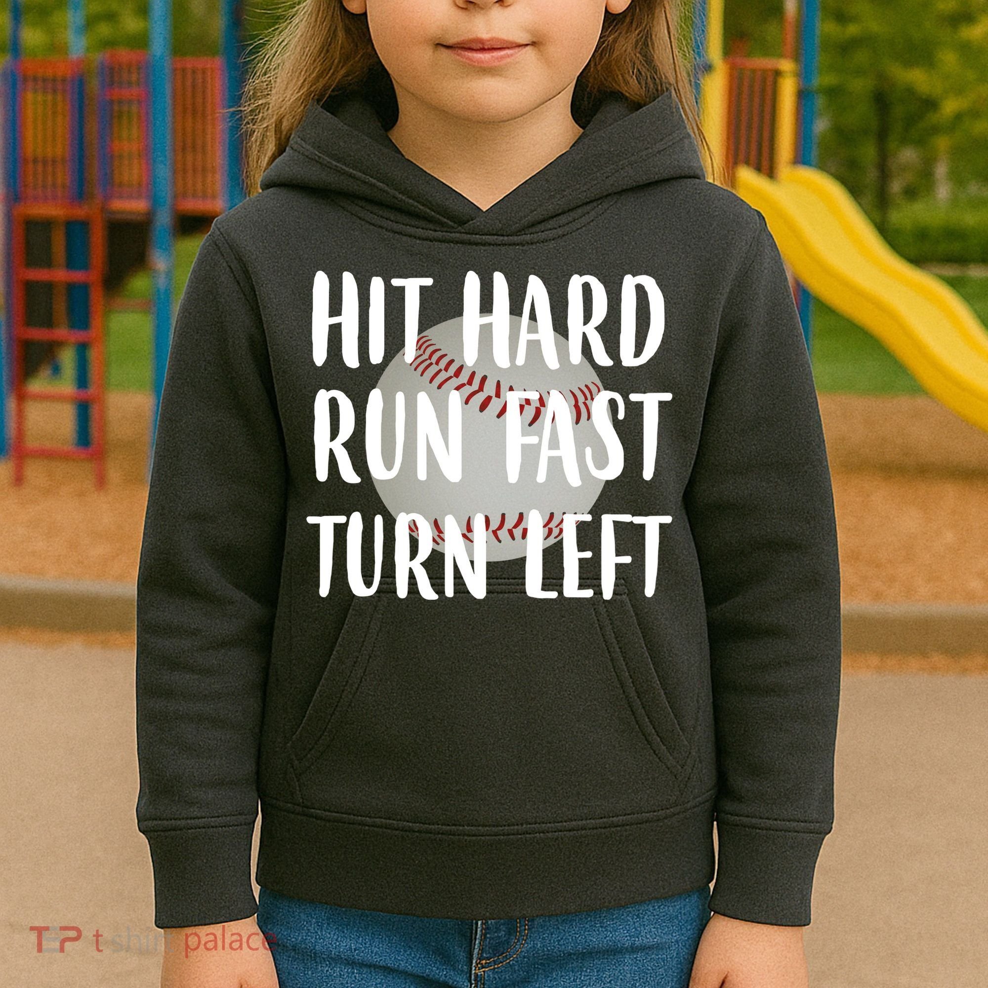 Hit Hard Run Fast Turn Left Baseball Kids Hoodie