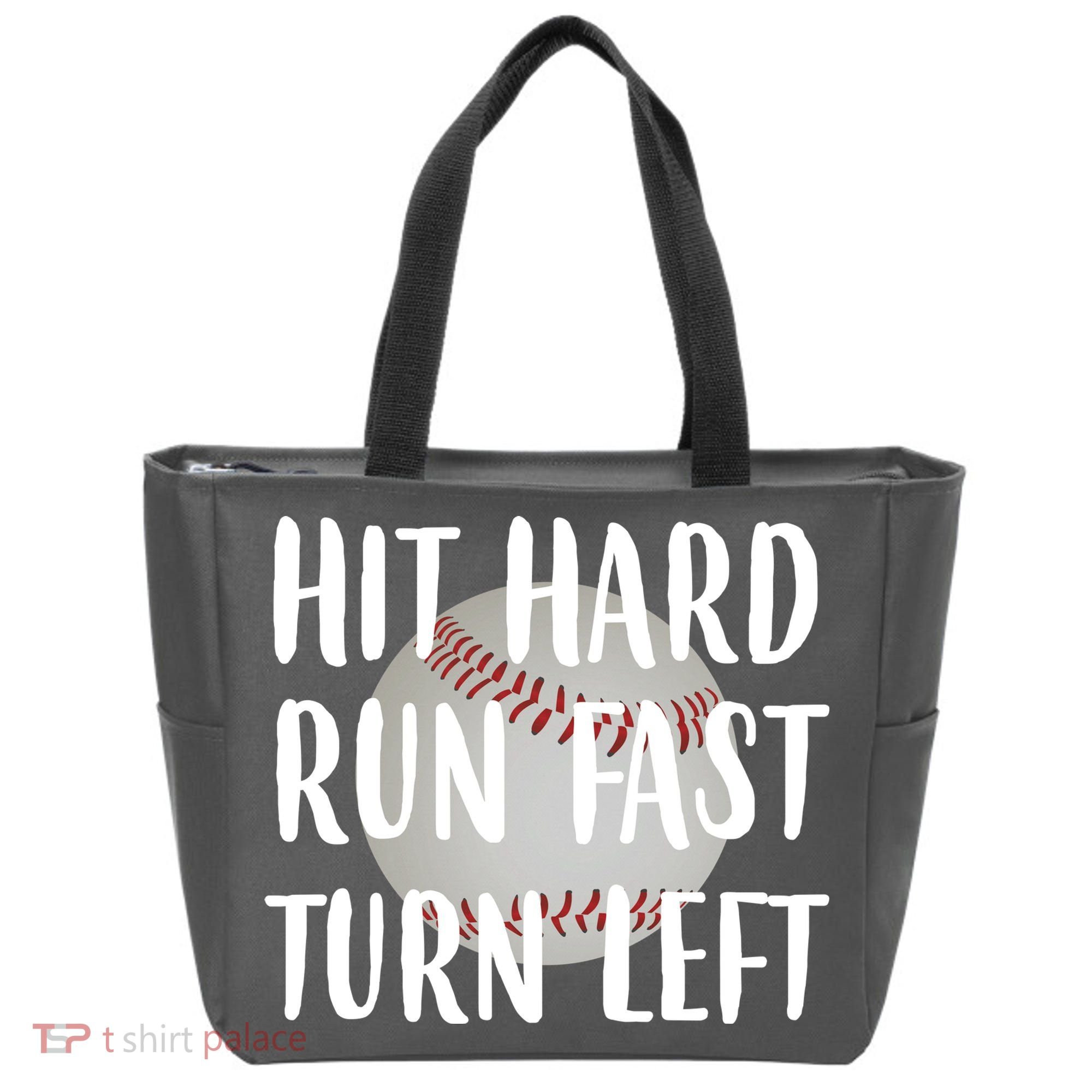 Hit Hard Run Fast Turn Left Baseball Tote Bag