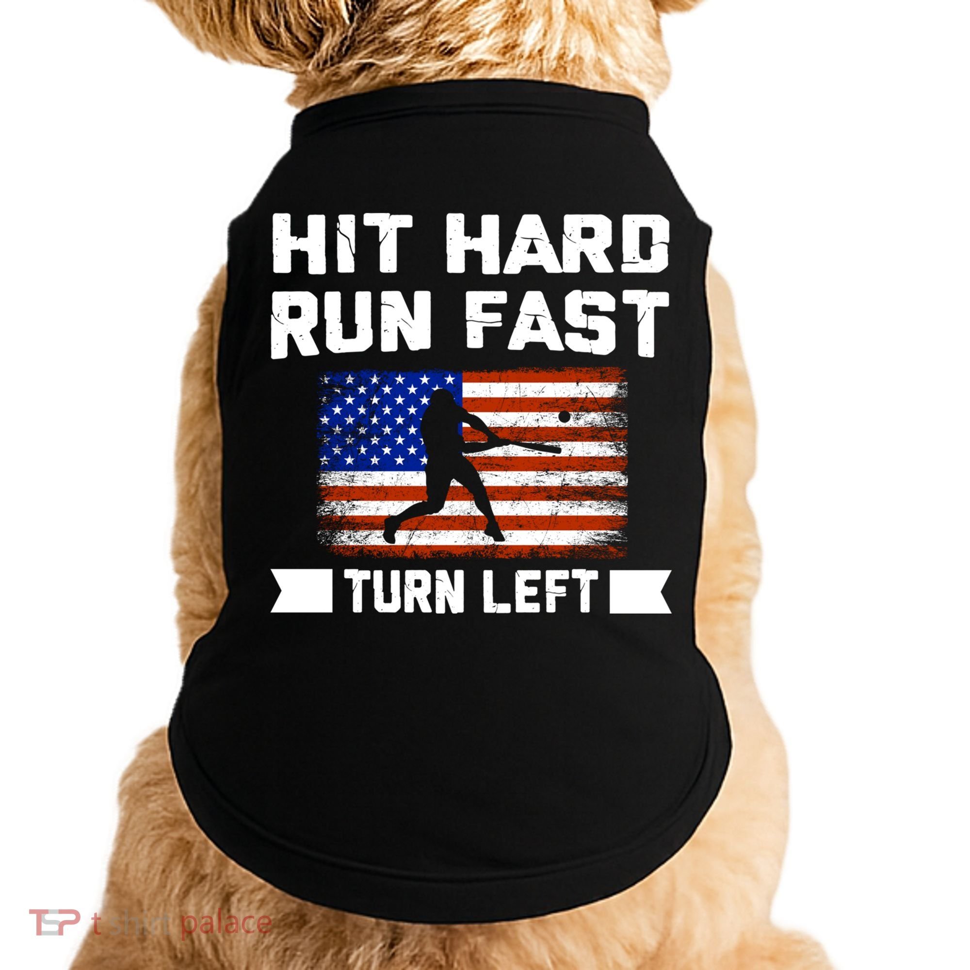 Hit Hard Run Fast Turn Left Baseball Gift Doggie Tank