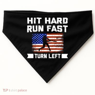 Hit Hard Run Fast Turn Left Baseball Gift USA-Made Doggie Bandana