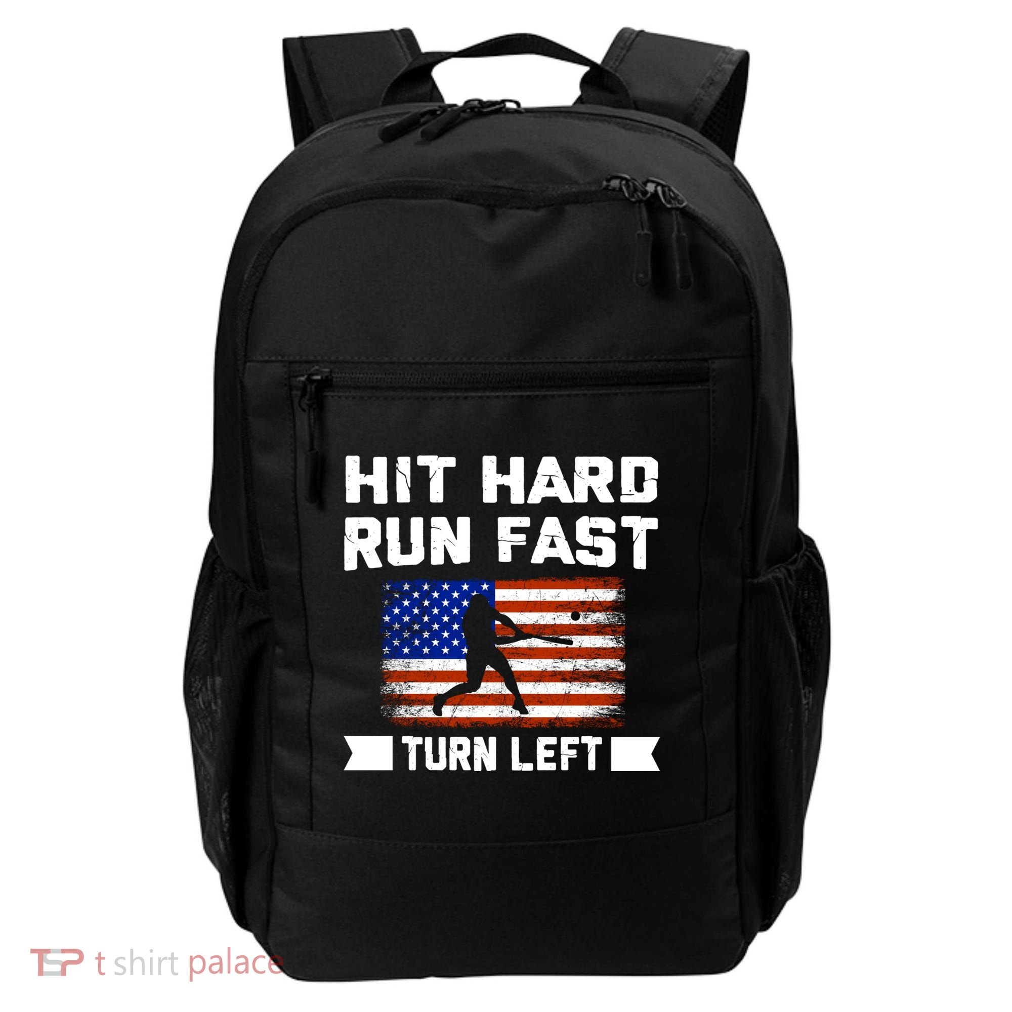 Hit Hard Run Fast Turn Left Baseball Gift Backpack