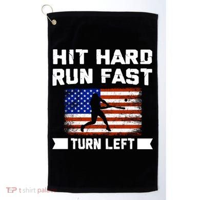 Hit Hard Run Fast Turn Left Baseball Gift Golf Towel