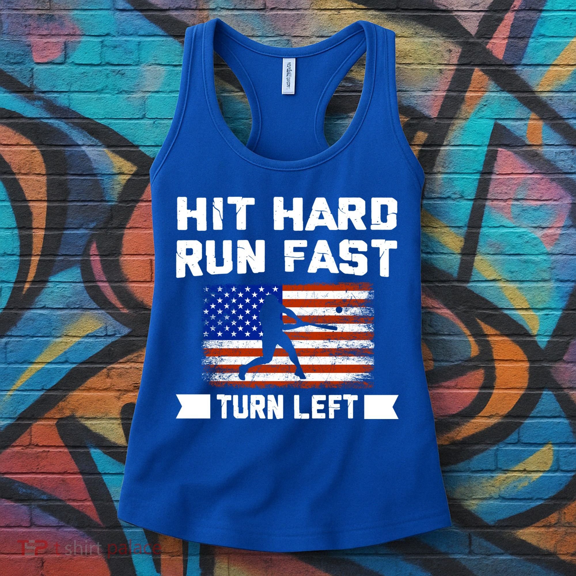 Hit Hard Run Fast Turn Left Baseball Gift Women's Tank Top