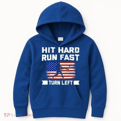 Hit Hard Run Fast Turn Left Baseball Gift Kids Hoodie