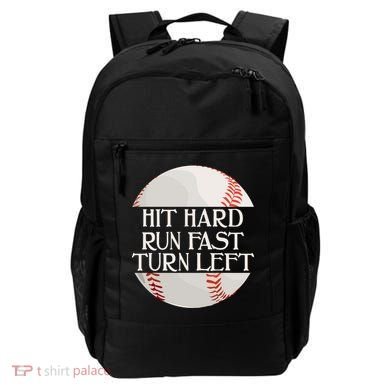 Hit Hard Run Fast Turn Left Funny Baseball Backpack