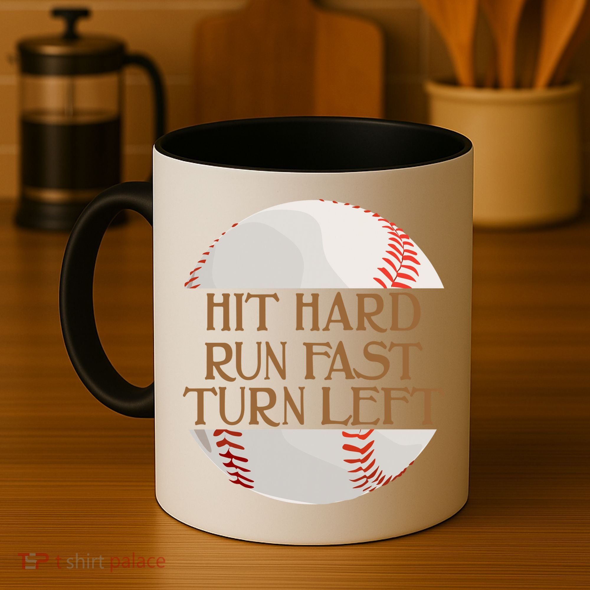 Hit Hard Run Fast Turn Left Funny Baseball Coffee Mug