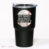 Hit Hard Run Fast Turn Left Funny Baseball Tumbler thumb 0