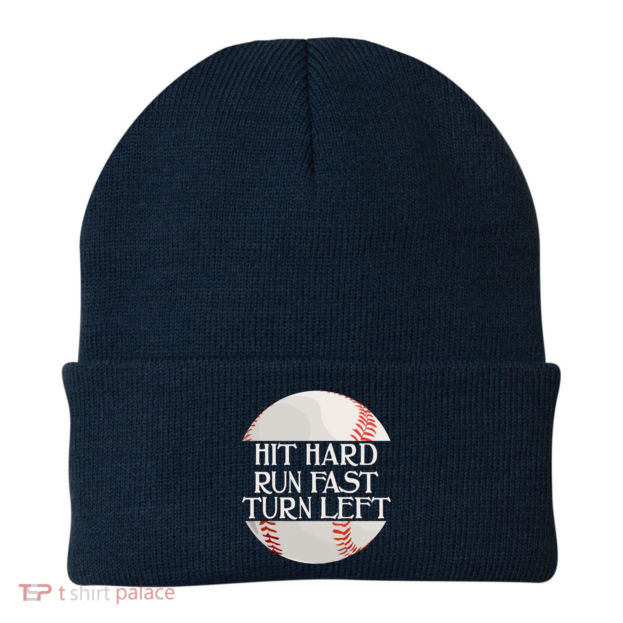 Hit Hard Run Fast Turn Left Funny Baseball Beanie