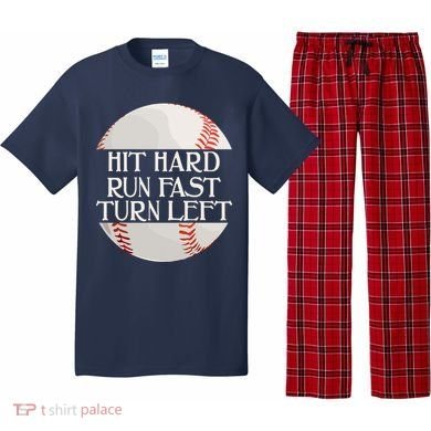 Hit Hard Run Fast Turn Left Funny Baseball Pajama Set