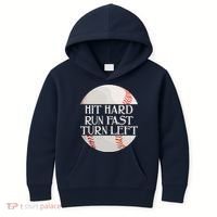 Hit Hard Run Fast Turn Left Funny Baseball Kids Hoodie thumb 0