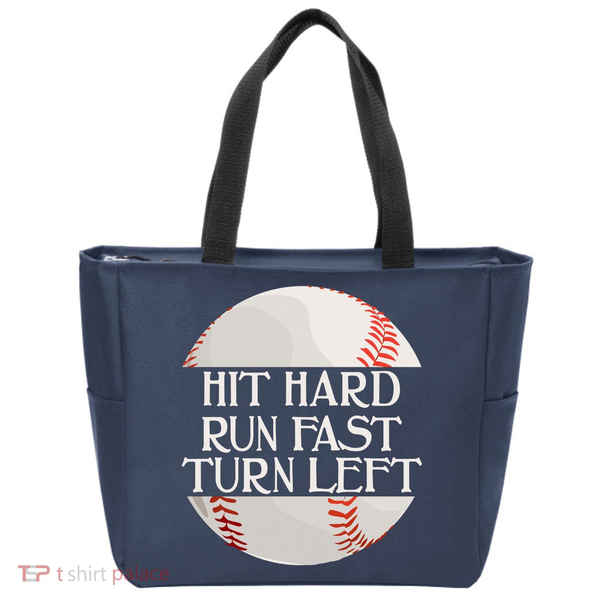 Hit Hard Run Fast Turn Left Funny Baseball Tote Bag