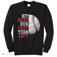 Hit Hard Run Fast Turn Left Funny Baseball Player Fan Funny Sweatshirt thumb 0