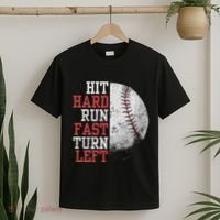 Hit Hard Run Fast Turn Left Funny Baseball Player Fan Funny T-Shirt thumb 2