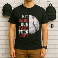 Hit Hard Run Fast Turn Left Funny Baseball Player Fan Funny T-Shirt thumb 6