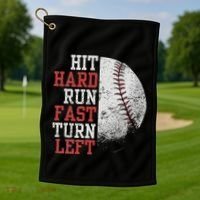 Hit Hard Run Fast Turn Left Funny Baseball Player Fan Funny Golf Towel thumb 1