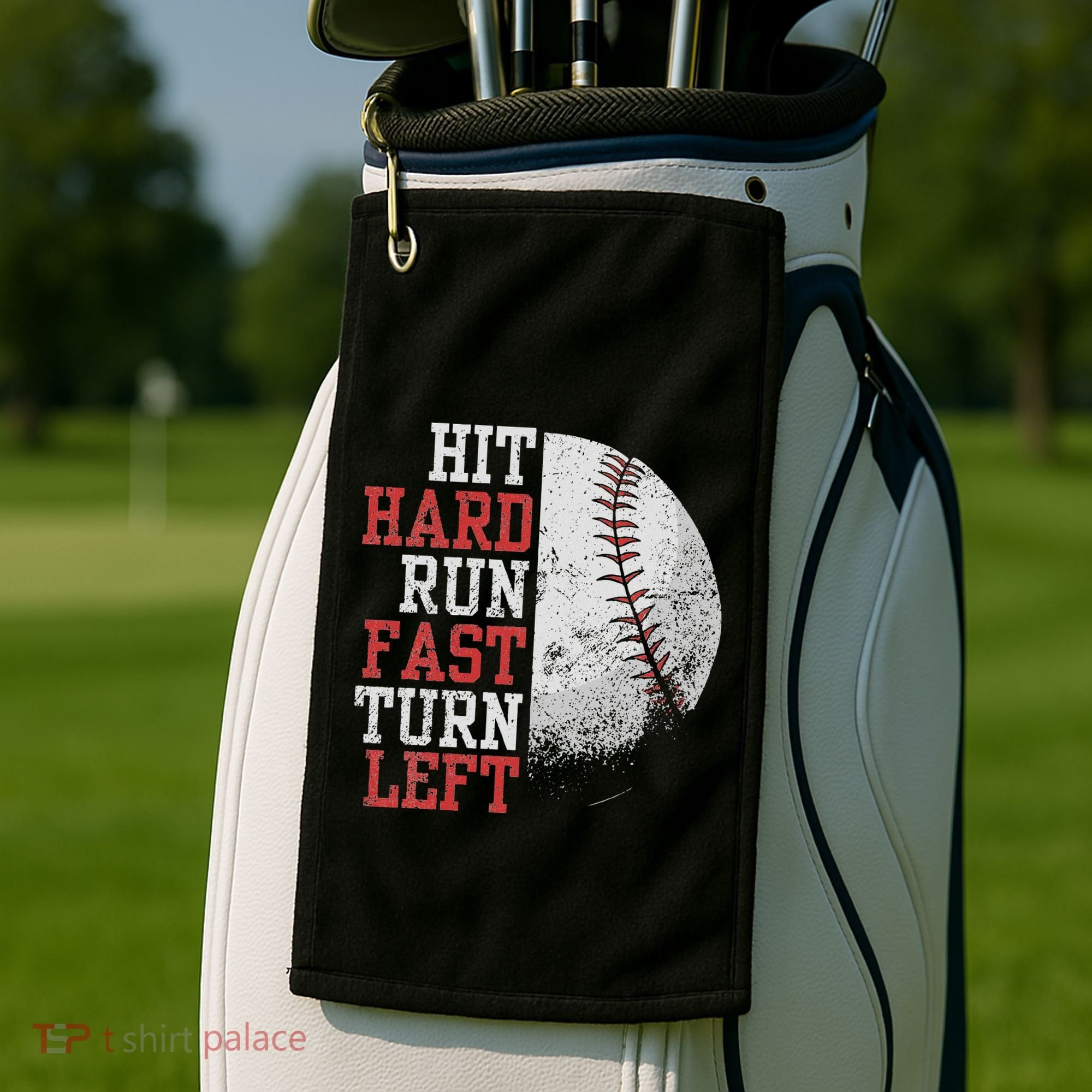 Hit Hard Run Fast Turn Left Funny Baseball Player Fan Funny Golf Towel