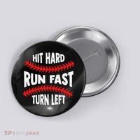 Hit Hard Run Fast Turn Left For A Baseball Player Button thumb 0