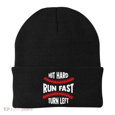 Hit Hard Run Fast Turn Left For A Baseball Player Beanie