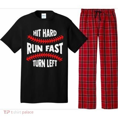 Hit Hard Run Fast Turn Left For A Baseball Player Pajama Set