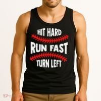 Hit Hard Run Fast Turn Left For A Baseball Player Tank Top thumb 3