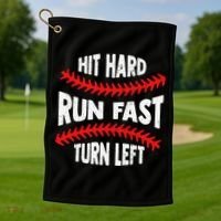 Hit Hard Run Fast Turn Left For A Baseball Player Golf Towel thumb 1